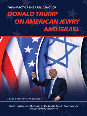 cover image of The Impact of the Presidency of Donald Trump on American Jewry and Israel